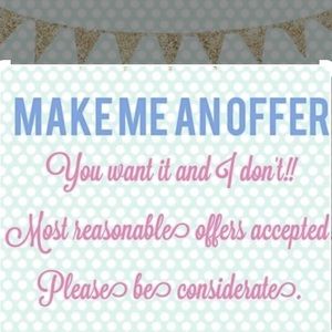 MAKE ME AN OFFER, make it reasonable